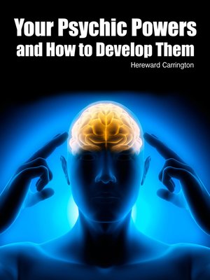 cover image of Your Psychic Powers and How to Develop Them